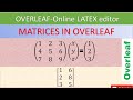 How to insert Matrices in Latex | Overleaf