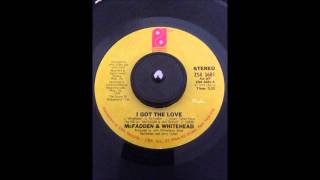 McFadden &amp; Whitehead - I Got The Love ( 1979 ) HD