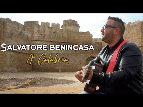 SALVATORE BENINCASA  ( A Calabria) Video Ufficiale 2024