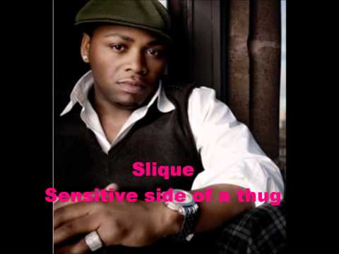 Slique - Sensitive side of a thug