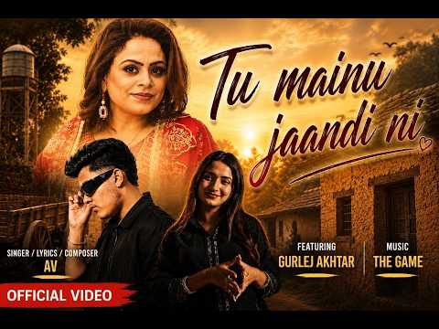 Tu Mainu Jaandi Ni