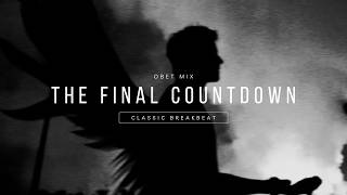 Download lagu THE FINAL COUNTDOWN STADIUM BREAKBEAT mp3