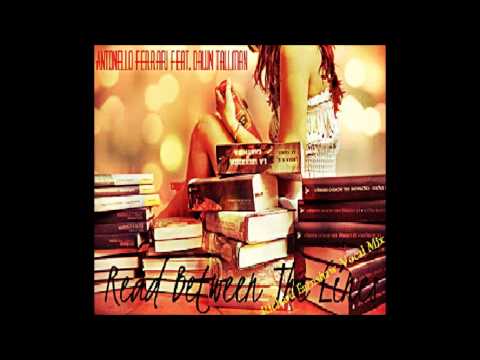 Antonello Ferrari feat. Dawn Tallman - Read Between The Lines(Richard Earnshaw Vocal Mix )