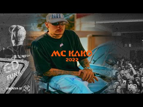 Mc Kako - só as melhores 2022(GdFunk)