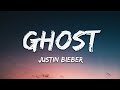 Ghost Song Lyrics || Justin Bieber