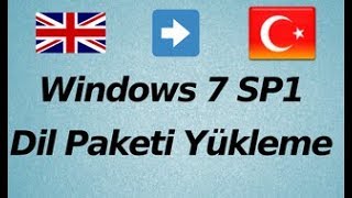 Windows 7 Dil Paketi indirme. Türkçe Yapma %100 Çalışıyor