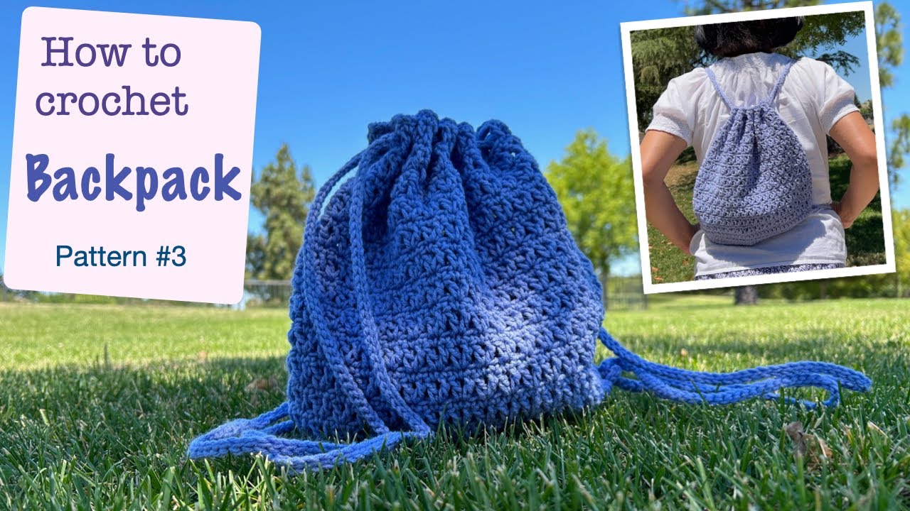 How to crochet Backpack pattern #3