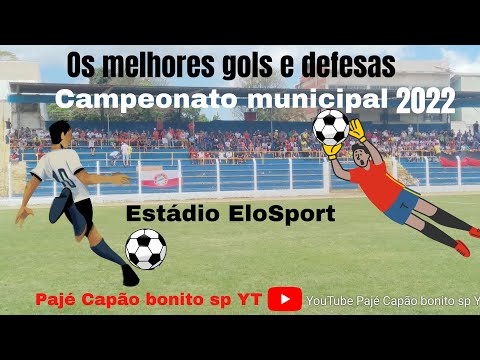 video especial os melhores gols e defesas  do Campeonato municipal de Capão Bonito sp. EloSport👍👊