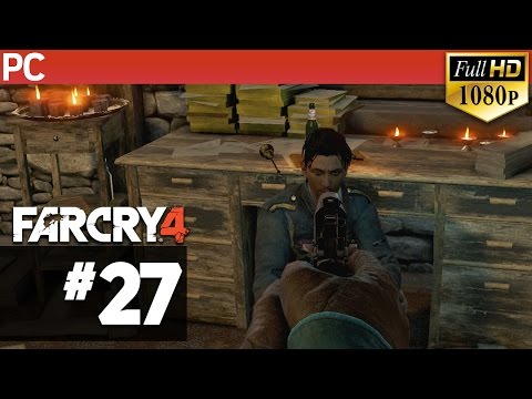 Far Cry 4 Walkthrough -  Part 27  / No Commentary (1080p HD)
