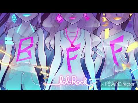 Lolirock 1 - BFF | Music Video Song Lyrics