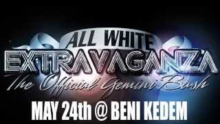ALL WHITE EXTRAVAGANZA @ BENI KEDEM MAY 24th presented by Make Em Pay 304