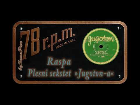 Plesni sekstet Jugotona - Raspa