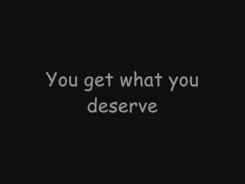 The Exies - What You Deserve [Lyrics]