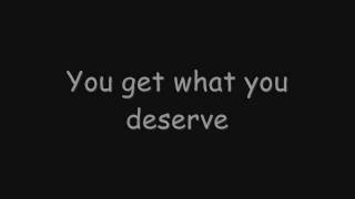 The Exies - What You Deserve [Lyrics]