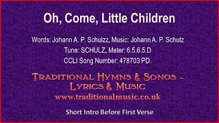 Oh, Come, Little Children - Christmas Carol Lyrics &amp; Music
