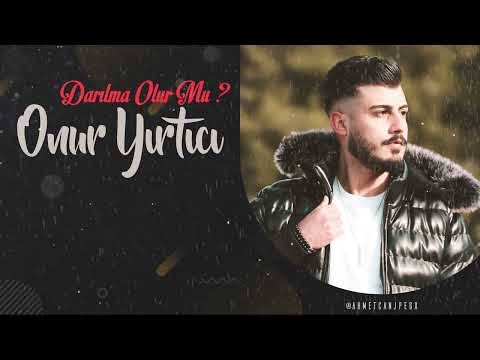 Onur Yırtıcı - Darılma Olur Mu ?