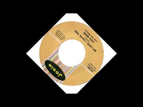 TEEN Little Bernie and The Blazers  - My Love, I Have You (1960)