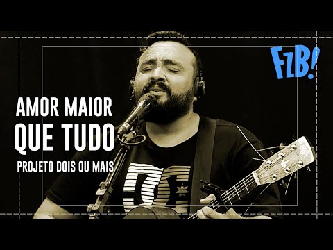 Amor Maior Que Tudo video