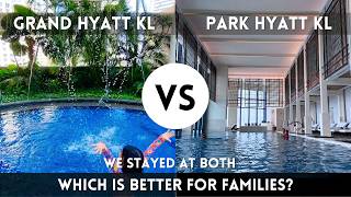 We Stayed at Both | Grand Hyatt vs Park Hyatt Kuala Lumpur