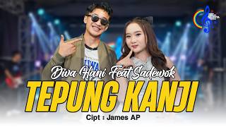 Download lagu Diva Hani Ft Sadewok - Tepung Kanji | Aku Ra Mundur Dek, Teko Atimu mp3