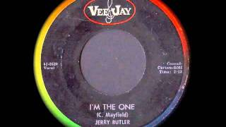 Jerry Butler - I'm The One