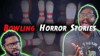 3 Scary TRUE Bowling Horror Stories REACTION