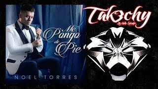 Noel Torres - Me Pongo de Pie (Audio EpicENTER)