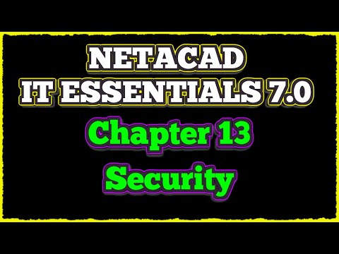 NETACAD IT Essentials 7.0, ✔️ Chapter 13: Security