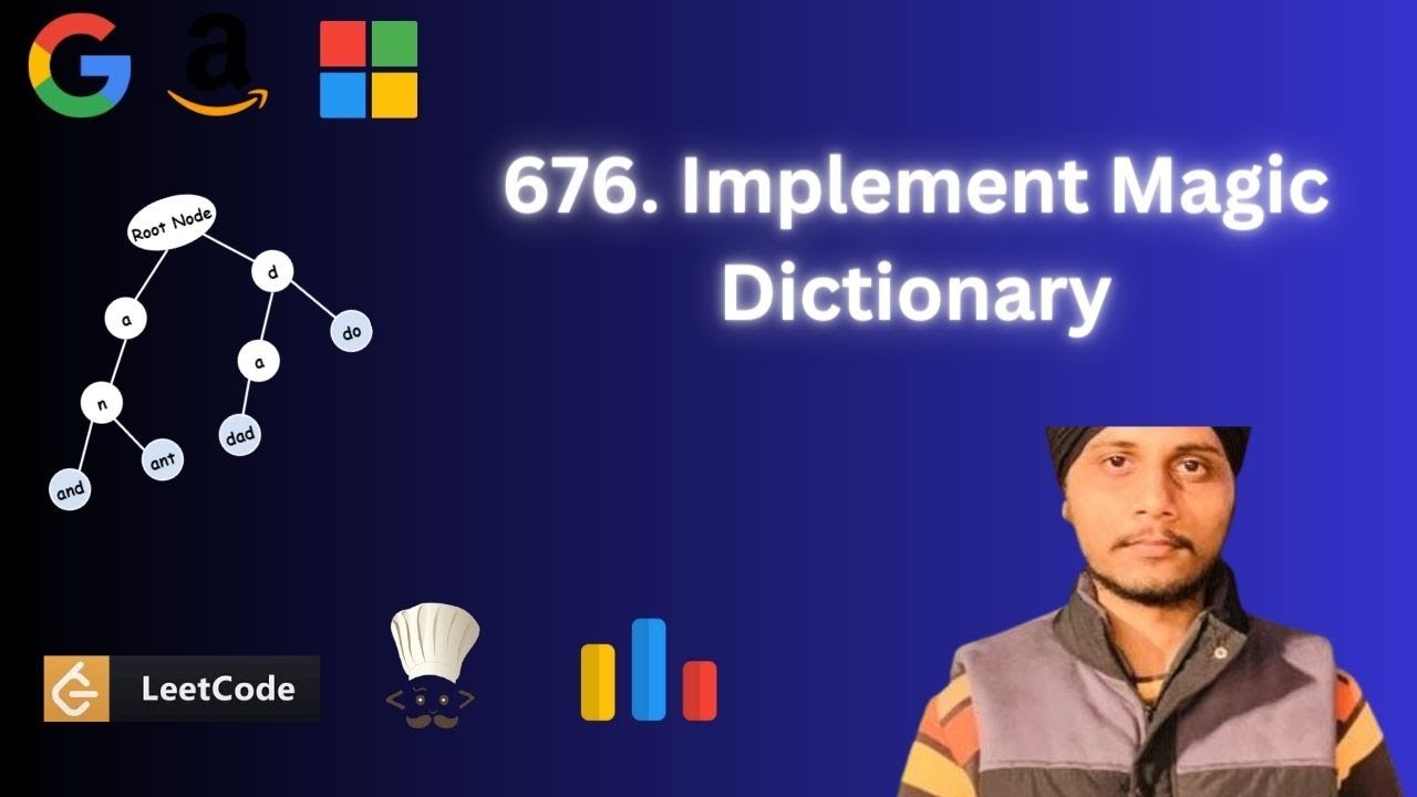 Leetcode-676. Implement Magic Dictionary | Trie Series