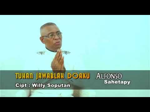 Tuhan jawablah doaku.Alfonso sahetapy.(video music)