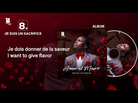 JE SUIS UN SACRIFICE – ENOCK BAHWERE