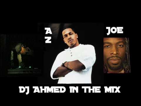 AZ FT JOE EVERYTHING IS EVERYTHING (DJ AHMED REFIX)