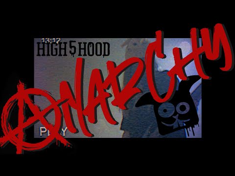 HIGH 5 HOOD - Anarchy (OFFICIAL VIDEO)