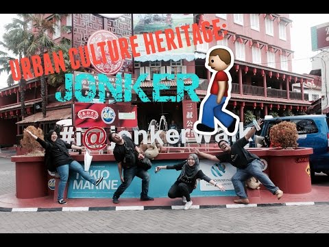 Urban Cultural Heritage: Jonker Walk, Malacca (Melaka)