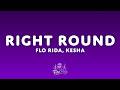 Flo Rida Ke Ha Right Round Lyrics