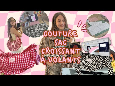 On coud ensemble le Sac Croissant à volants 🥐 (tuto pas-à-pas pour les débutants)