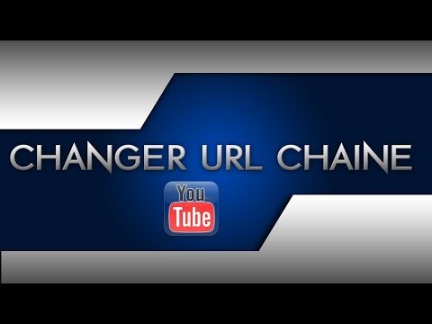 comment modifier l'url de sa chaine youtube