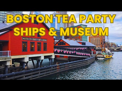 Exploring Boston Tea Party Ships & Museum Ultimate Full Tour