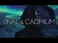Rival x Cadmium - Willow Tree (feat. Rosendale)