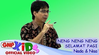 Download lagu Neng Neng Neng & Selamat Pagi - Nada & Sekar Nisa mp3