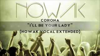 Corona - I'll be your lady (Nowak Vocal extended)