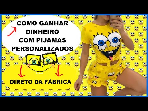 PIJAMA PERSONALIZADO - Como Ganhar Dinheiro Com Pijamas