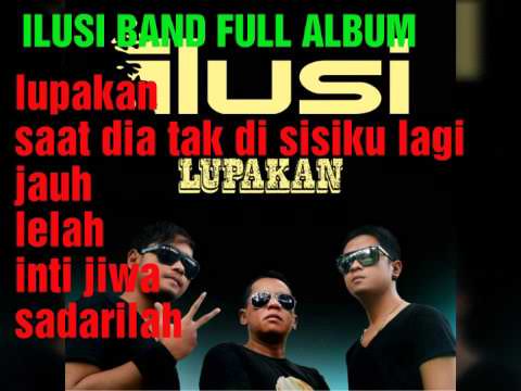 ILUSI BAND _ FULL ALBUM 6 LAGU HITS  Ilusi band