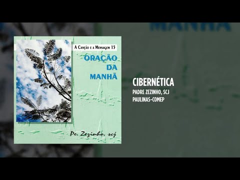 Cibernética - Padre Zezinho