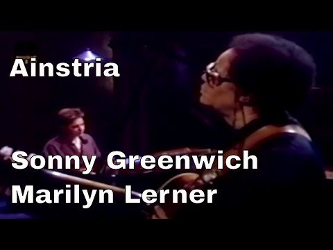 Sonny Greenwich & Marilyn Lerner — Ainstria