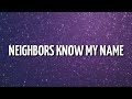 2 Chainz - Neighbors Know My Name (Lyrics)