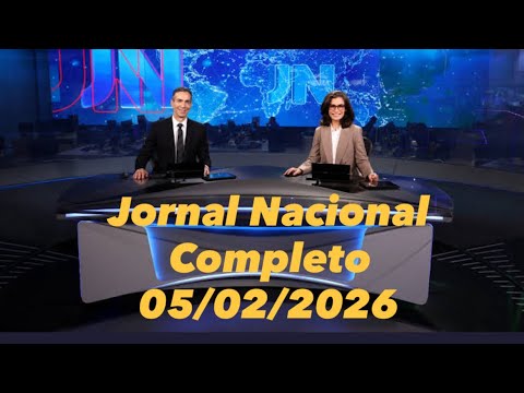 Jornal Nacional  (Completo ) 05-02-2026