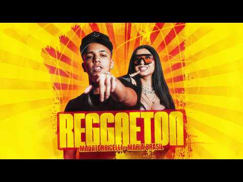 MADATORRICELLI x Maria Brasil - Reggaeton | Official Video