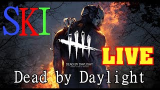 S ki のDead by Daylight　初見さん大歓迎！