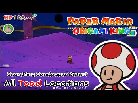 All Scorching Sandpaper Desert Toad Locations in Paper Mario The Origami King